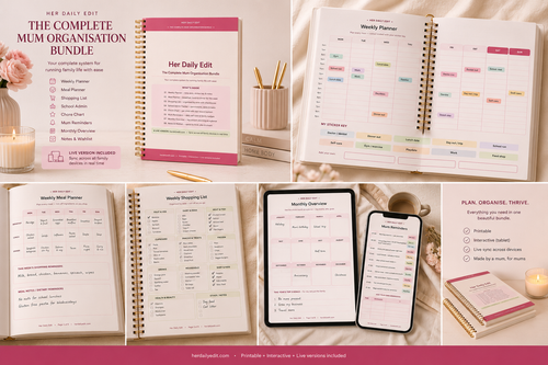 Her Daily Edit — Complete Mum Organisation Bundle | Weekly Planner, Meal Planner, School Tracker & More