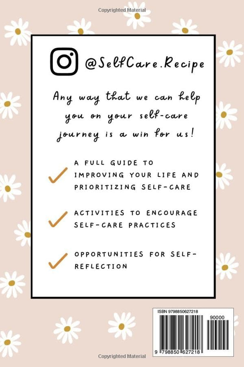 The Self-Care Workbook: Understand Yourself, Simplify Self-Care, and Build Joy into Your Life with 30+ Prompts, Activities, Quotes, and Challenges