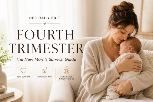 Fourth Trimester - The New mum survival guide